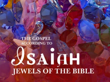 Hope of Glory Spring 2025 The Gospel According to Isaiah