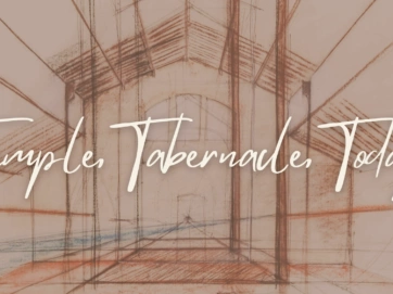 Temple Tabernacle Today